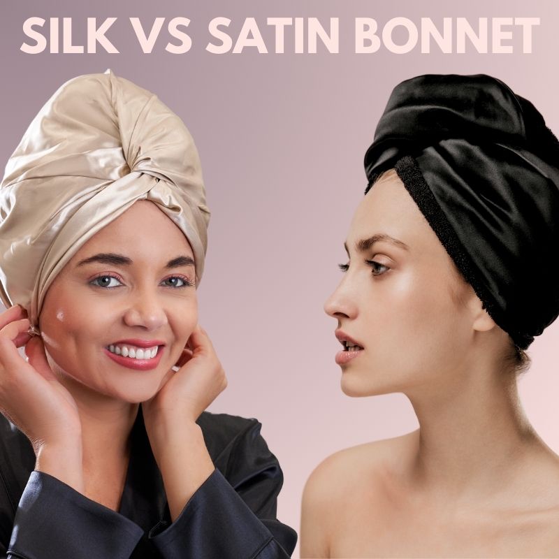 Silk vs Satin Bonnet: Which Is Better for Sleeping & Hair Health?